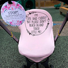 Load image into Gallery viewer, Pink No Touching Baby Car Seat Cover