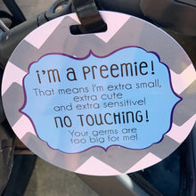Load image into Gallery viewer, Blue Preemie No Touching and Stroller Tag