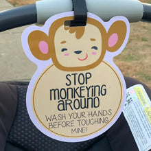 Load image into Gallery viewer, Monkey No Touching Car Seat and Stroller Tag