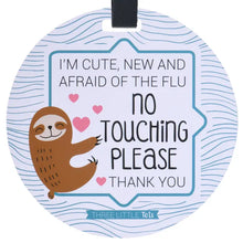 Load image into Gallery viewer, Sloth No Touching Car Seat and Stroller Flu Tag