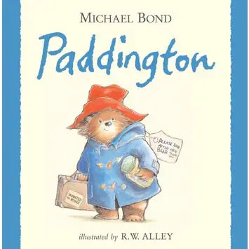Paddington : Michael Bond