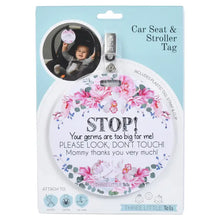 Load image into Gallery viewer, Flower No Touching Baby Car Seat and Stroller Tag

