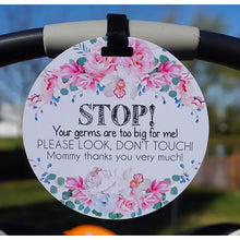Load image into Gallery viewer, Flower No Touching Baby Car Seat and Stroller Tag
