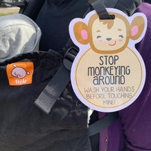Load image into Gallery viewer, Monkey No Touching Car Seat and Stroller Tag
