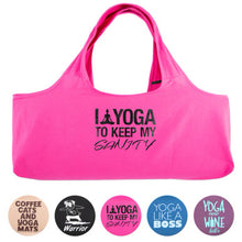 Load image into Gallery viewer, I Yoga To Keep My Sanity Yoga Bags
