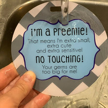 Load image into Gallery viewer, Blue Preemie No Touching and Stroller Tag
