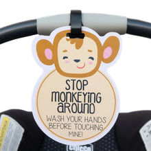 Load image into Gallery viewer, Monkey No Touching Car Seat and Stroller Tag
